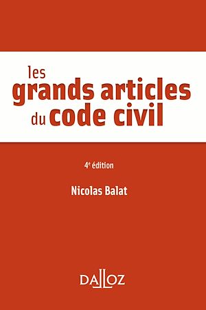 Téléchargez le livre :  Les grands articles du code civil 4ed