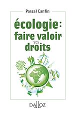Download this eBook Écologie : faire valoir ses droits