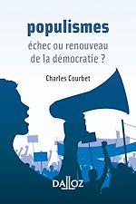 Télécharger le livre :  Populismes échec ou renouveau de la démocratie ?