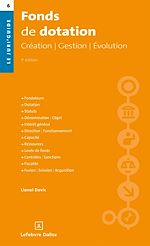 Télécharger le livre :  Fonds de dotation 3ed - Création, Gestion, Évolution