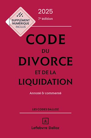 Téléchargez le livre :  Code du divorce et de la liquidation 2026 7ed - Annoté et commenté