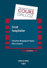 Téléchargez le livre :  Droit hospitalier. 12e éd. (N)