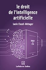 Télécharger le livre :  Le droit de l''intelligence artificielle