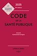 Télécharger le livre :  Code de la santé publique 2025 39ed - Annoté commenté en ligne