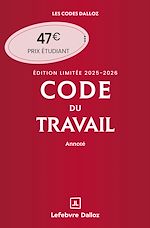 Download this eBook Code du travail Édition limitée 2025-2026 - Annoté