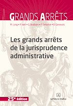 Télécharger le livre :  Les grands arrêts de la jurisprudence administrative 25ed