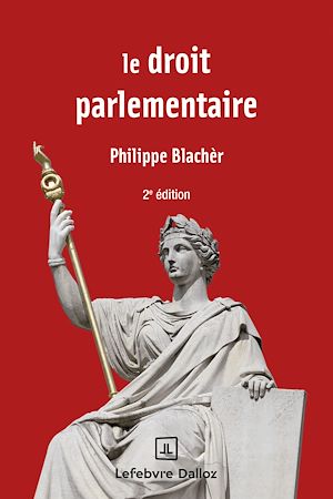 Download the eBook: Le droit parlementaire 2ed