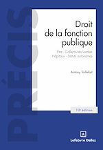 Télécharger le livre :  Droit de la fonction publique 10ed - État, Collectivités locales, Hôpitaux, Statuts autonomes