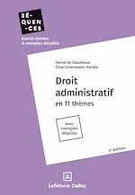 Télécharger le livre :  Droit administratif en 11 thèmes 2ed