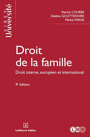 Téléchargez le livre :  Droit de la famille 9ed - Droit interne, européen et international