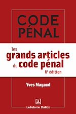 Télécharger le livre :  Les grands articles du code pénal 6ed