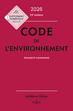 Télécharger le livre :  Code de l'environnement 2026 29ed - Annoté et commenté