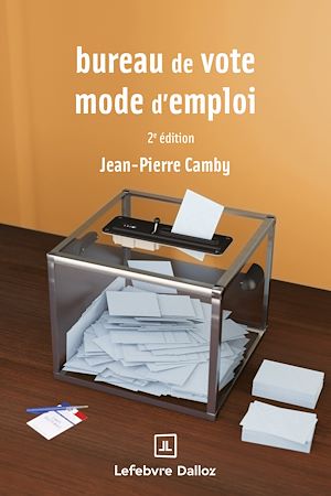 Téléchargez le livre :  Bureau de vote : mode d'emploi 2ed