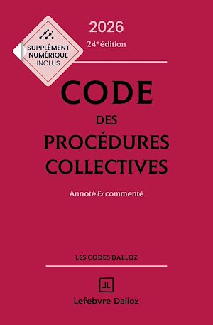 Téléchargez le livre :  Code des procédures collectives 2026 24ed - Annoté et commenté