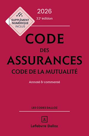 Téléchargez le livre :  Code des assurances, code de la mutualité 2026 32ed - Annoté et commenté