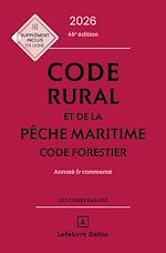 Télécharger le livre :  Code rural et de la pêche maritime - Code forestier 2026 46ed - Annoté et commenté
