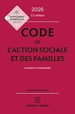 Télécharger le livre :  Code de l'action sociale et des familles 2026 22ed - Annoté et commenté