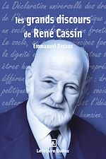 Télécharger le livre :  Les grands discours de René Cassin
