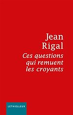 Download this eBook Ces questions qui remuent les croyants