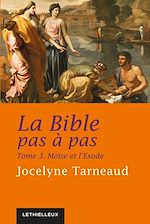 Download this eBook La Bible pas à pas, tome 3