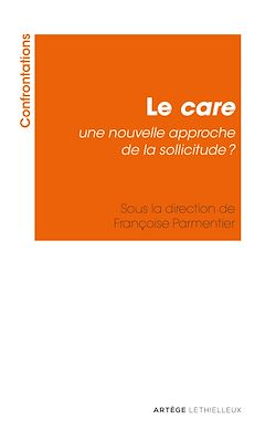 Télécharger le livre :  Le care : une nouvelle approche de la sollicitude ?