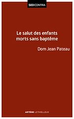 Download this eBook Le salut des enfants morts sans baptême
