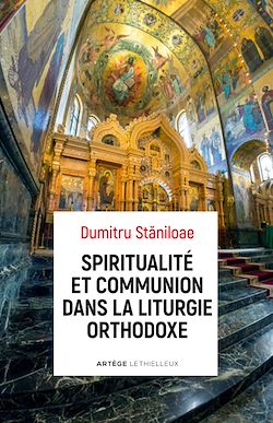 Télécharger le livre :  Spiritualité et communion dans la liturgie orthodoxe