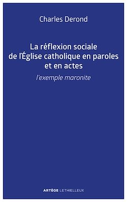 Télécharger le livre :  La réflexion sociale de l'Église catholique en paroles et en actes