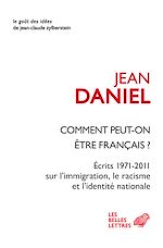 Télécharger le livre :  Comment peut-on être Français ?