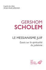 Télécharger le livre :  Le Messianisme juif