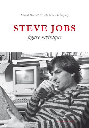 Téléchargez le livre :  Steve Jobs, figure mythique