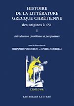 Télécharger le livre :  Histoire de la littérature grecque chrétienne des origines à 451, Volume I