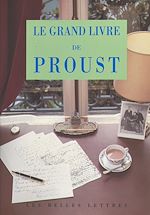 Télécharger le livre :  Le Grand Livre de Proust