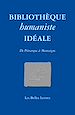 Télécharger le livre :  Bibliothèque humaniste idéale