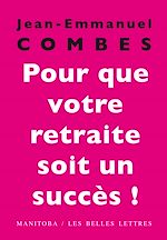 Télécharger le livre :  Pour que votre retraite soit un succès !
