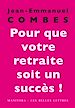 Télécharger le livre :  Pour que votre retraite soit un succès !