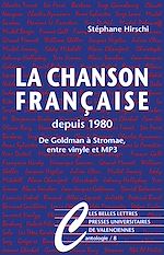 Télécharger le livre :  La Chanson française depuis 1980