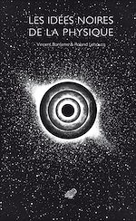 Télécharger le livre :  Les Idées noires de la physique