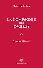 Télécharger le livre :  La Compagnie des ombres