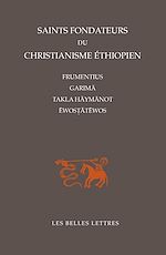 Télécharger le livre :  Saints-fondateurs du christianisme éthiopien