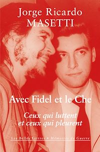 Téléchargez le livre :  Avec Fidel et le Che