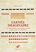 Télécharger le livre :  L'Armée imaginaire