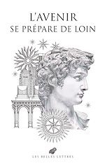 Télécharger le livre :  L'Avenir se prépare de loin