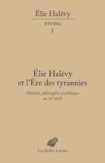 Télécharger le livre :  Élie Halévy et l'ère des tyrannies