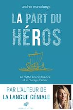 Télécharger le livre :  La Part du héros