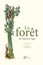 Télécharger le livre :  La Forêt au Moyen Âge