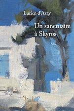 Télécharger le livre :  Un sanctuaire à Skyros