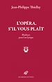 Télécharger le livre :  L'Opéra, s'il vous plaît