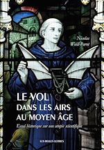 Télécharger le livre :  Le Vol dans les airs au Moyen Âge