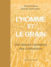 Téléchargez le livre :  L'Homme et le grain